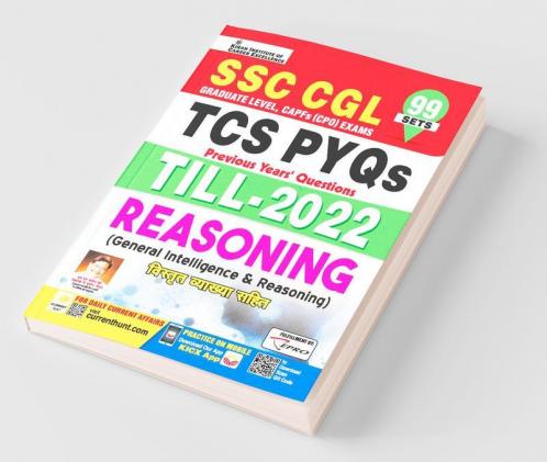 SSC CGL TCS PYQs Till- 2022 REASONING (General Intelligence & Reasoning) Solved Papers- 99 SETS