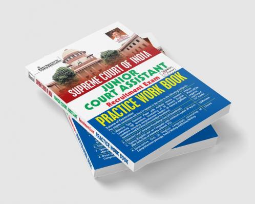 Supreme Court of India Junior Court Assistant Recruitment Exam Practice Work Book
