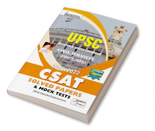 UPSC Civil Services Prelims 2011 to 2022 CSAT Solved Papers and Mock Tests with Detailed Explanations