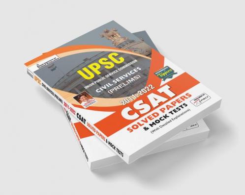 UPSC Civil Services Prelims 2011 to 2022 CSAT Solved Papers and Mock Tests with Detailed Explanations