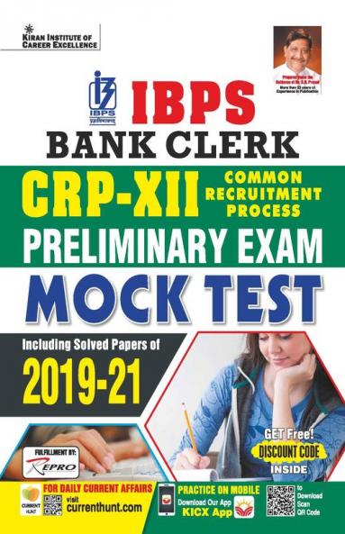 IBPS Bank Clerk CRP- XII Preliminary Exam Mock Test Including Solved Paper 2019 to 2021