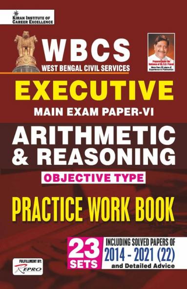 WBCS Executive Main Exam Paper- 6 Arithmetic and Reasoning Objective Type Practice Work book (23 SETS)