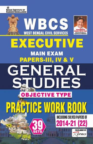 WBCS Executive Main Exam Papers III IV V General Studies Objective Type Practice Work Book (39 SETS)