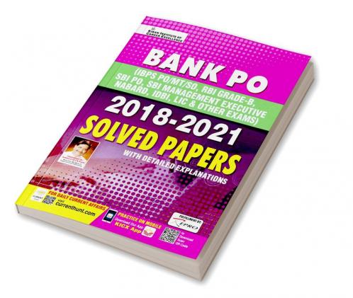 Bank PO 2018 to 2021 Solved Papers With Detailed Explanations Useful for IBPS PORBI Grade BSBI PONABARDIDBILIC