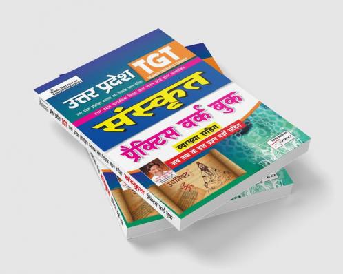 Uttar Pradesh TGT Sanskrit Practice Work Book With Detailed Explanations