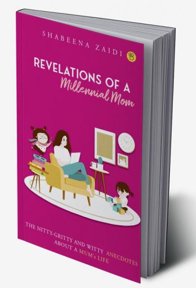 The Revelations of a millennial mom