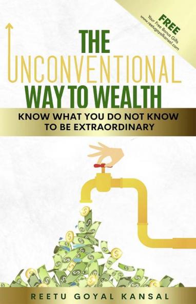 The Unconventional Way to Wealth