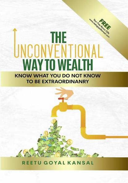 The Unconventional Way to Wealth