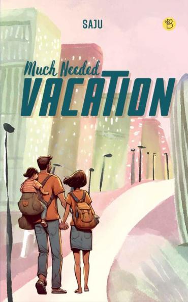 Much Needed Vacation