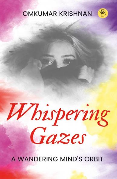 Whispering Gazes