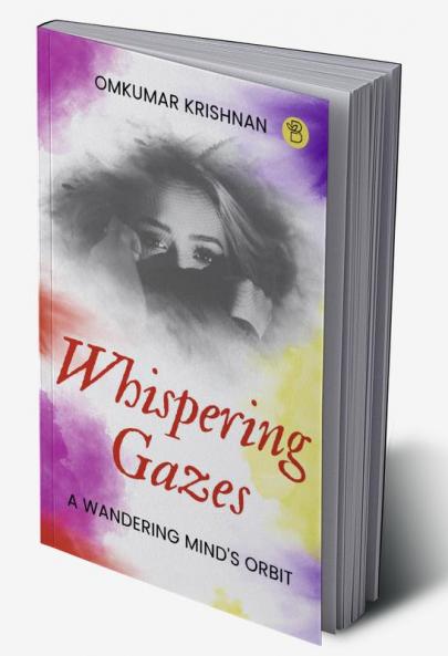 Whispering Gazes