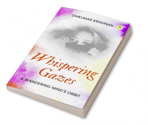 Whispering Gazes