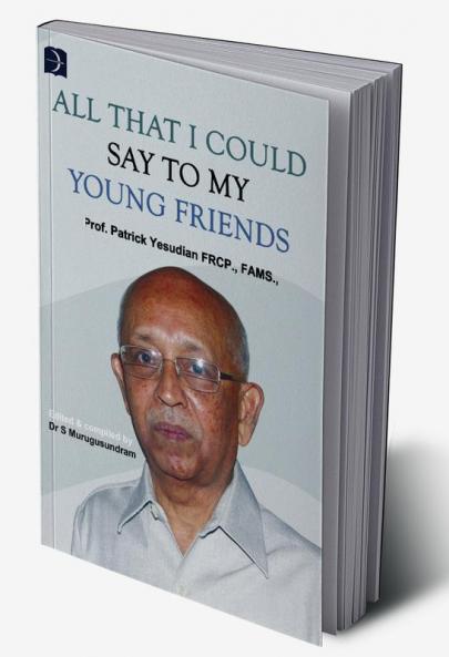 All that I could say  to my young friends…