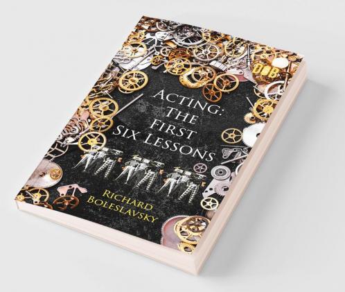 Acting: The First Six Lessons