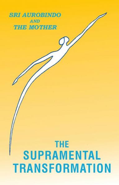 The Supramental Transformation