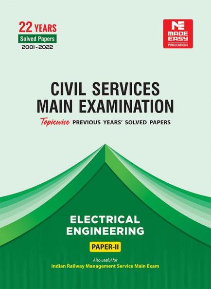 CSE Mains Solved Papers Electrical Engineering Paper II (2001-2022)