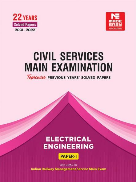 CSE Mains Solved Papers Electrical Engineering Paper I (2001-2022)