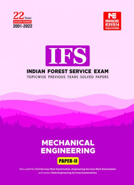 Indian Forest Service (IFS) Mains 2023 Exam: Mechanical Engineering Previous Years Solved Papers: Paper II