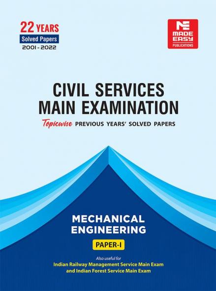 CSE Mains Solved Papers Mechanical Engineering Paper I (2001-2022)