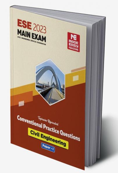 ESE 2023 Main Exam Practice Book : Civil Engineering Paper 1