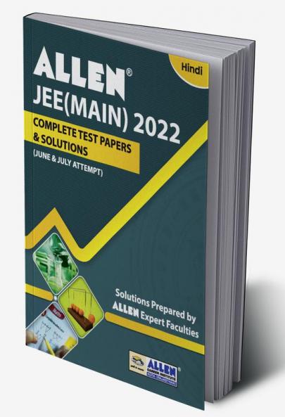 JEE (MAIN) 2022 Complete Test Papers with Solutions in Hindi (June & July attempt)