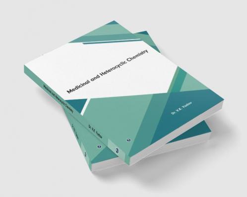 Medicinal and Heterocyclic Chemistry