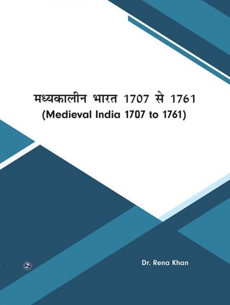 Madhyakalin Bharat 1707-1761 AD