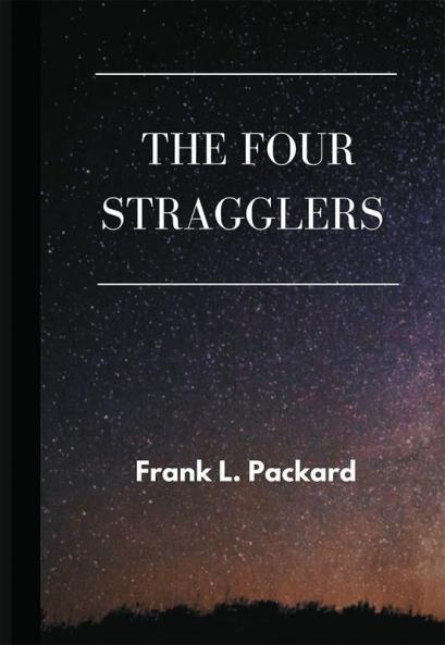 The Four Stragglers
