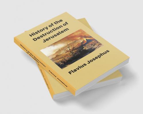 History of the Destruction of Jerusalem