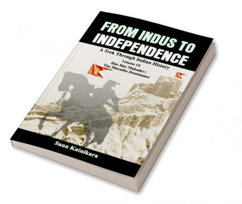 From Indus to Independence