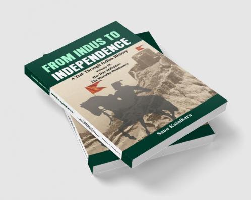 From Indus to Independence