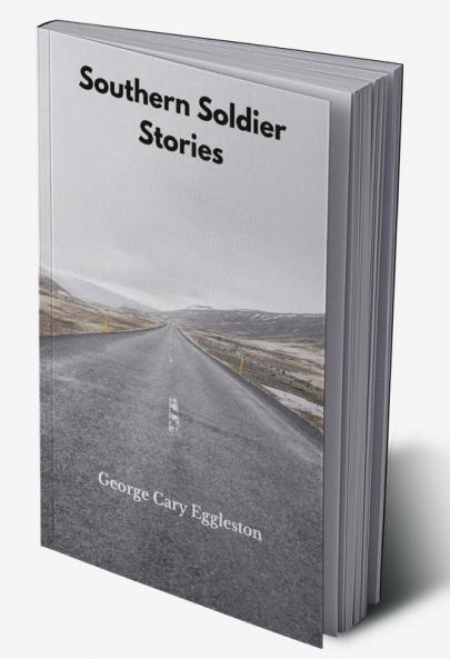 Southern Soldier Stories