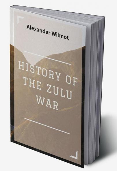 History of the Zulu War