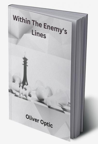 Within The Enemy's Lines