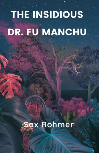 The Insidious Dr. Fu Manchu