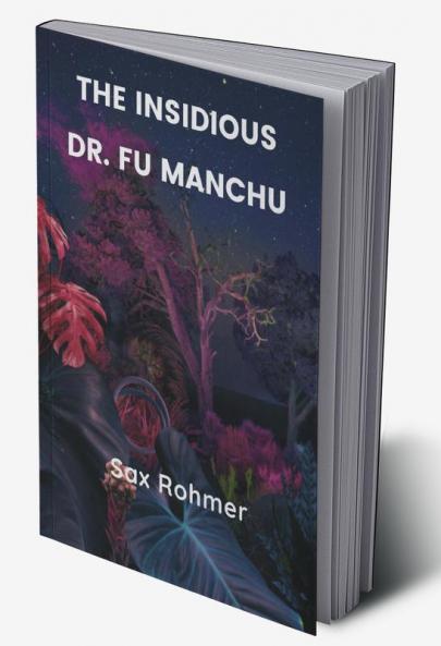 The Insidious Dr. Fu Manchu