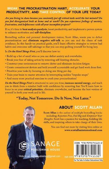 Do the Hard Things First: How to Win Over Procrastination and Master the Habit of Doing Difficult Work