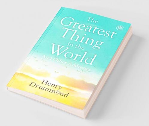 The Greatest Thing in the World: Experience the Enduring Power of Love