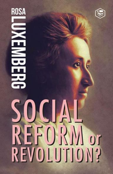 Reform or Revolution