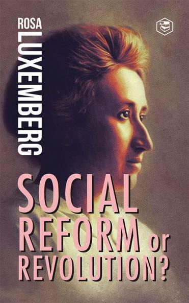 Reform or Revolution