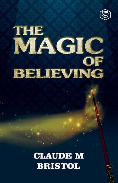 The Magic Of Believing
