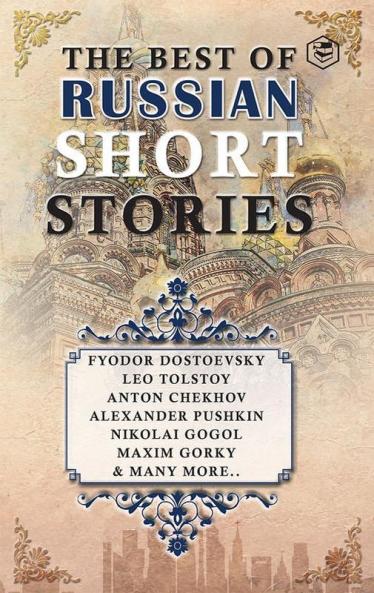 The Best Of Russian Short Stories