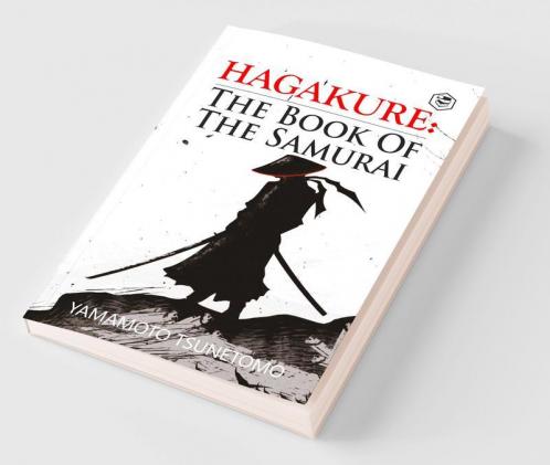 Hagakure: The Book of the Samurai