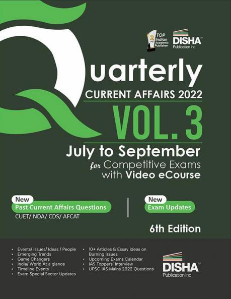 Quarterly Current Affairs 2022 Vol. 3 - July to September for Competitive Exams with Video eCourse 6th Edition | Latest Updates | General Knowledge/ Awareness | SSC Bank PO/ Clerk RRB UPSC IAS Prelims & Mains CDS NDA | Previous Year Questions PYQs | Essays Articles SWOT Game Changers Concept Maps Practice MCQs