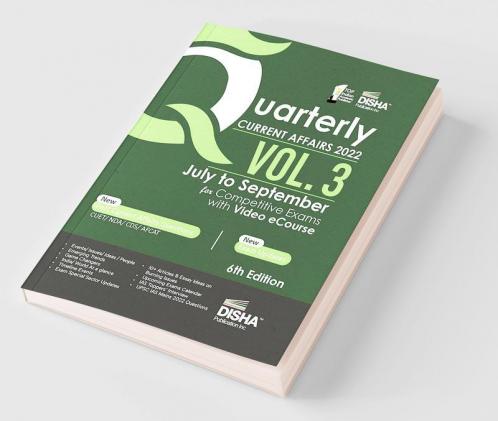 Quarterly Current Affairs 2022 Vol. 3 - July to September for Competitive Exams with Video eCourse 6th Edition | Latest Updates | General Knowledge/ Awareness | SSC Bank PO/ Clerk RRB UPSC IAS Prelims & Mains CDS NDA | Previous Year Questions PYQs | Essays Articles SWOT Game Changers Concept Maps Practice MCQs