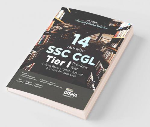 14 Year-wise SSC CGL Tier I Previous Year Solved Papers (2010 - 2022) with 3 Online Practice Sets 4th Edition | Combined Graduate Level | PYQs Question Bank