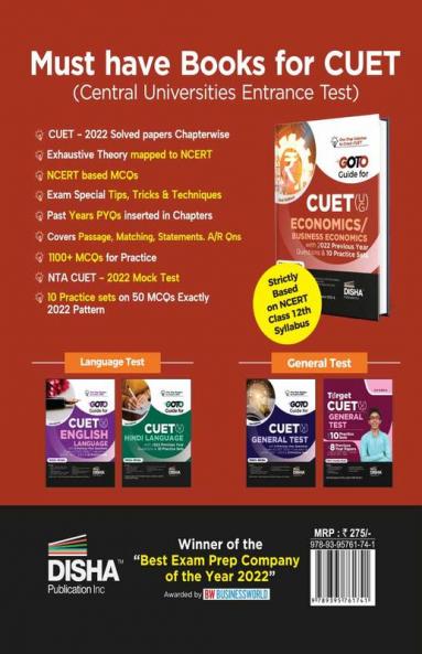 Go To Guide for CUET (UG) Economics/ Business Economics with 2022 Previous Year Questions & 10 Practice Sets 2nd Edition | CUCET | Central Universities Entrance Test | Complete NCERT Coverage with PYQs & Practice Question Bank | MCQs AR MSQs & Passage based Questions |