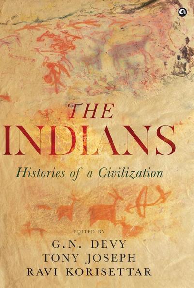The Indians: Histories of a Civilization