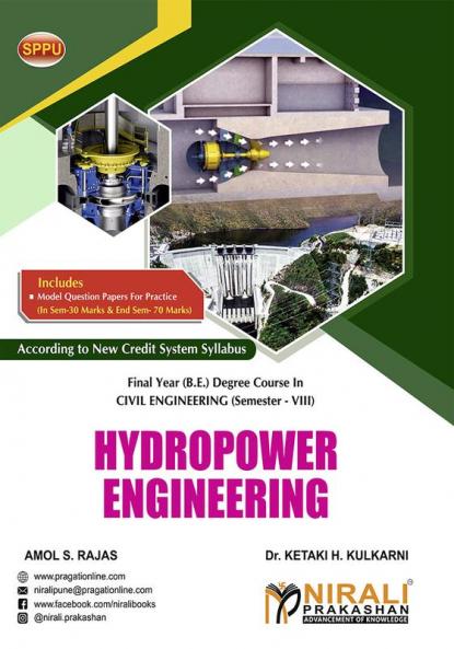 HYDROPOWER ENGINEERING (Final Year (B.E.) Degree Course In Civil Engineering - Semester – 8 SPPU)