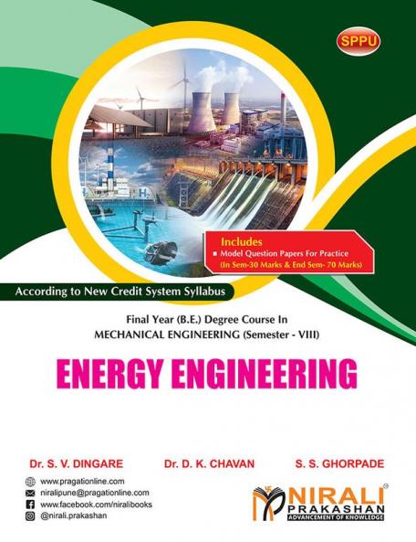 ENERGY ENGINEERING (Final Year (B.E.) Degree Course In Mechanical Engineering Semester – 8 SPPU)